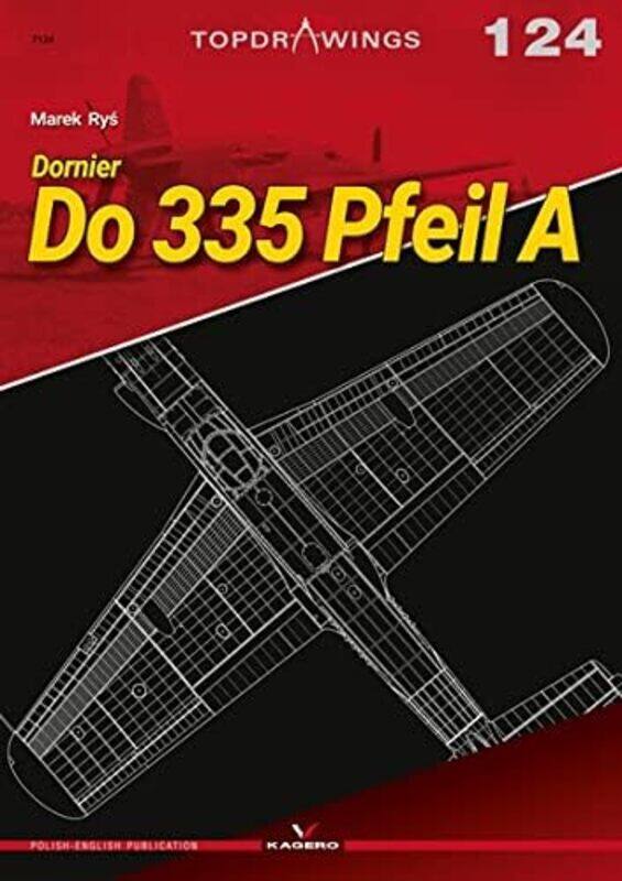 

Dornier Do 335 Pfeil a by Marek Rys-Paperback
