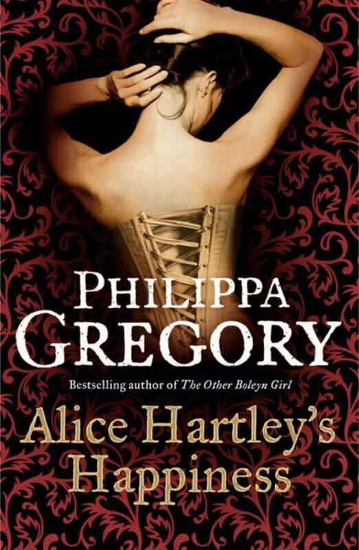 

Alice Hartley's Happiness, Paperback Book, By: Philippa Gregory