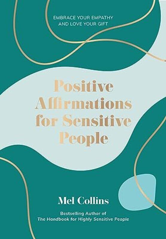 

Positive Affirmations for Sensitive People by John M Jennings-Hardcover