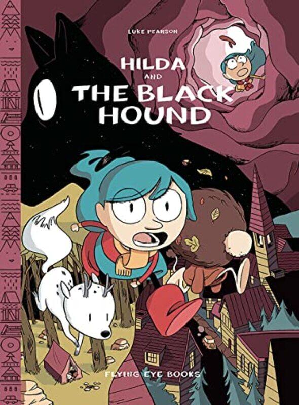 

Hilda and the Black Hound by Luke Pearson-Paperback