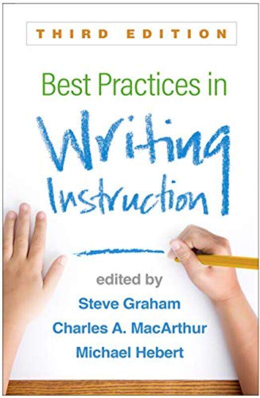 

Best Practices in Writing Instruction Third Edition by Margaret BondIan KendrickFrancisca Mejias YedraFrancisco Villatoro-Paperback