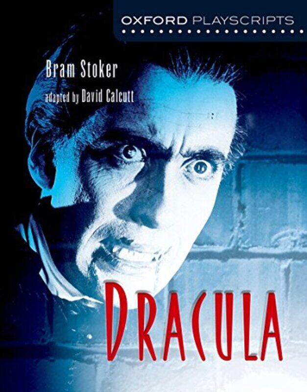 

Oxford Playscripts Dracula by Stoker, Bram - Calcutt, David -Paperback