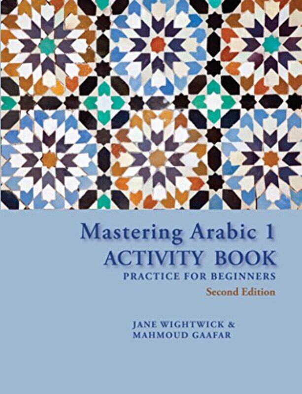 

Mastering Arabic 1 Activity Book Second Edition By Wightwick, Jane Paperback