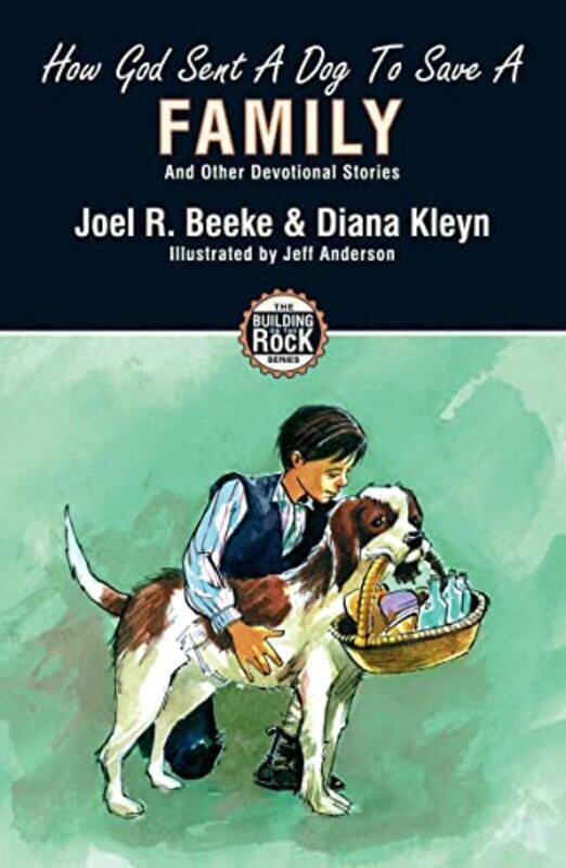 

How God Sent a Dog to Save a Family by Diana KleynJoel R Beeke-Paperback