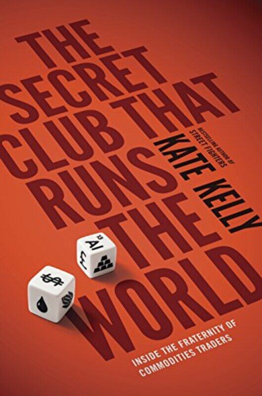 

The Secret Club That Runs The World by Kate Kelly-Paperback