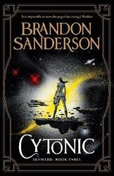 Cytonic: The Third Skyward Novel,Paperback,BySanderson, Brandon