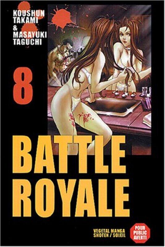 

Battle Royale, tome 8,Paperback,By:Koushun Takami