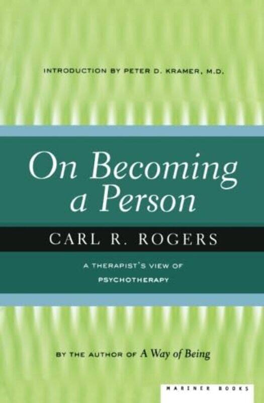 

On Becoming A Person A Therapists View Of Psychotherapy By Rogers, Carl R. Paperback