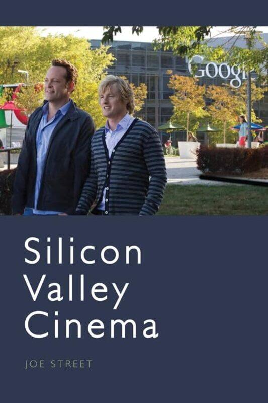 

Silicon Valley Cinema by Joe Street-Hardcover