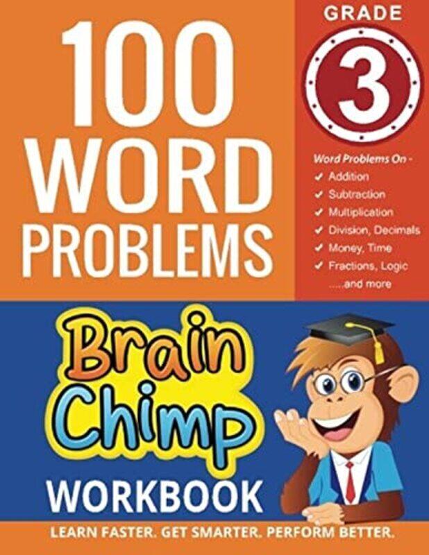 

100 Word Problems: Grade 3 Math Workbook Paperback by Brainchimp