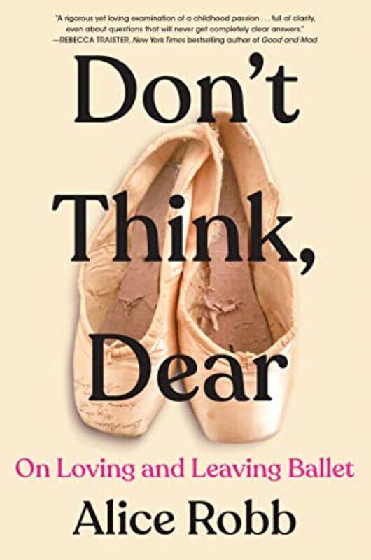 

Dont Think Dear By Robb Alice - Hardcover