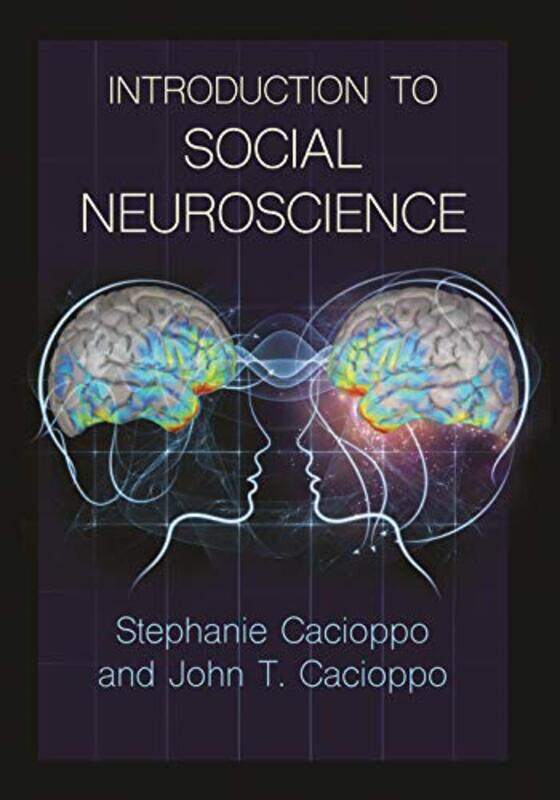 

Introduction to Social Neuroscience by Stephanie CacioppoJohn T Cacioppo-Hardcover