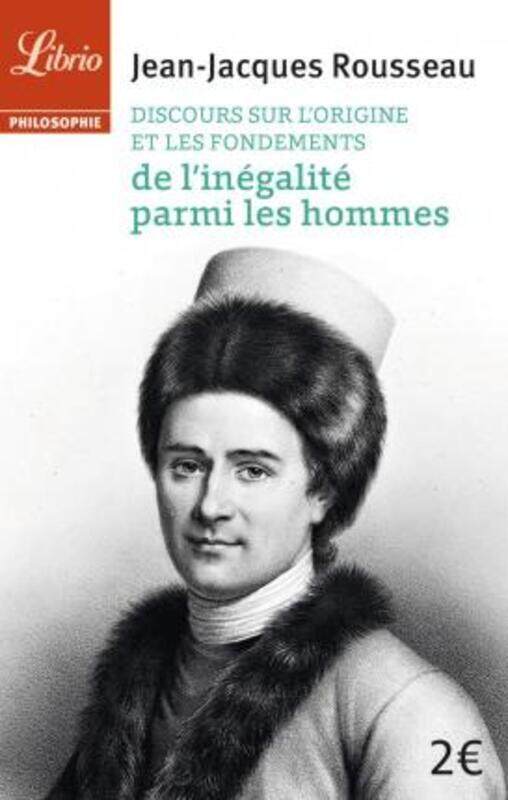 

Discours sur l'origine et les fondements de l'inegalite parmi les hommes
