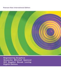 Engineering Graphics by Frederick GieseckeAlva MitchellHenry SpencerIvan HillJohn DygdonJames NovakRobert Loving-Paperback