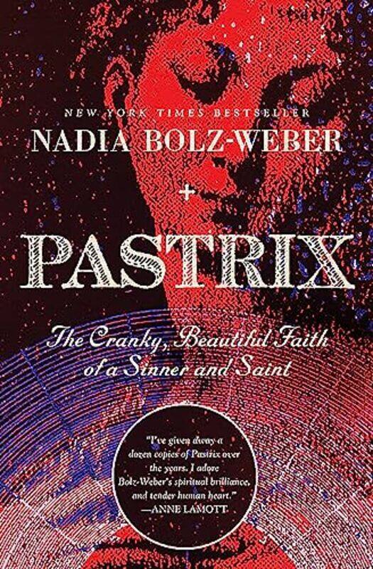 

Pastrix By Bolz Weber Nadia - Paperback