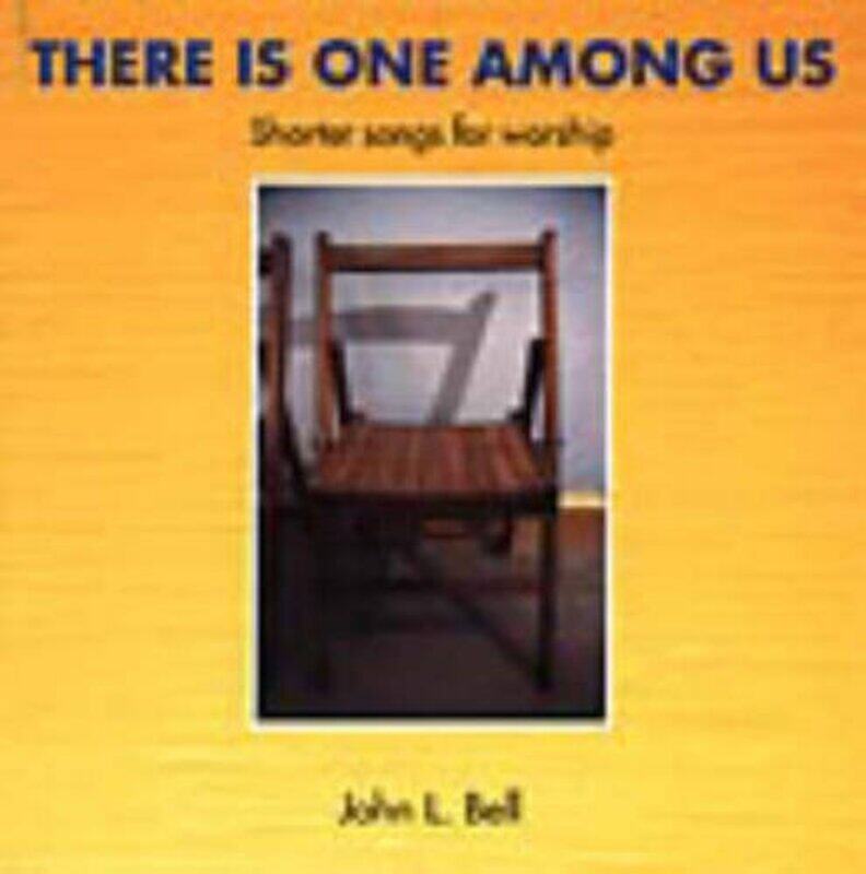 

There is One Among Us by John L Bell-Paperback