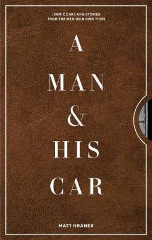 

Man & His Car.Hardcover,By :Matt Hranek