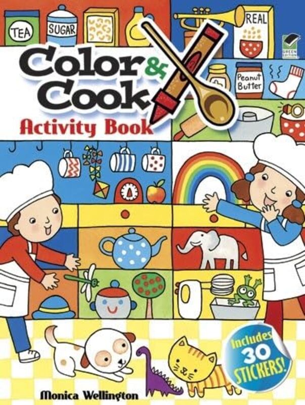 Color and Cook Activity Book with 50 Stickers by Monica Wellington-Paperback