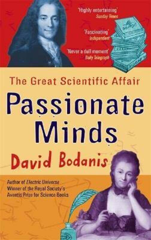 

Passionate Minds: The Great Scientific Affair.paperback,By :David Bodanis