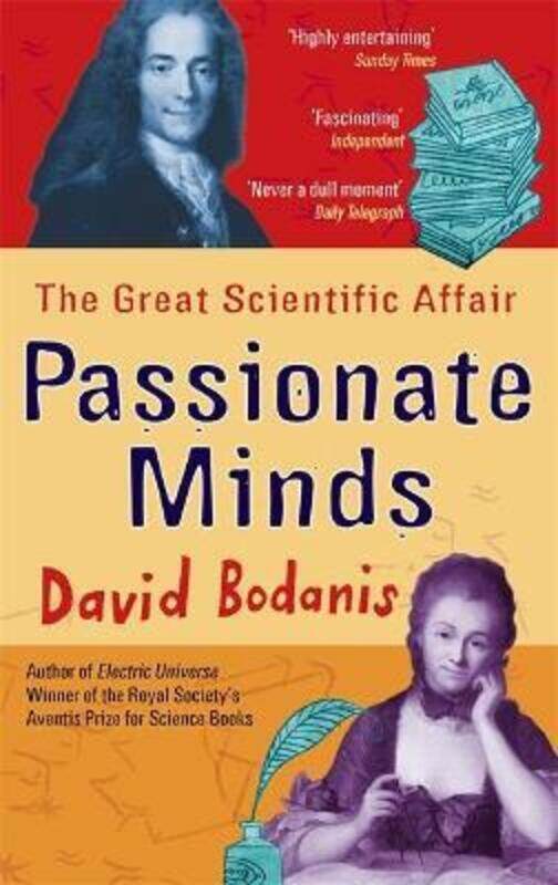 Passionate Minds: The Great Scientific Affair.paperback,By :David Bodanis