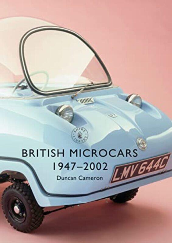 

British Microcars 19472002 By Duncan Cameron...Paperback