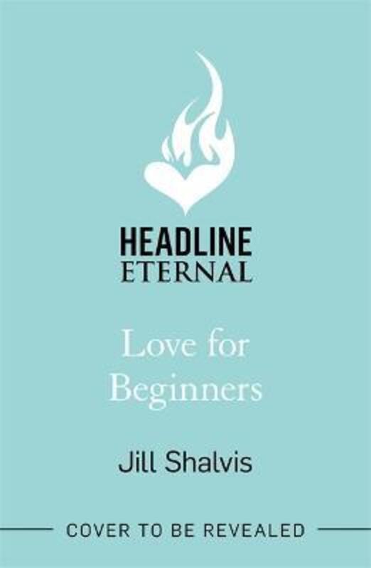 Love for Beginners.paperback,By :Jill Shalvis (Author)