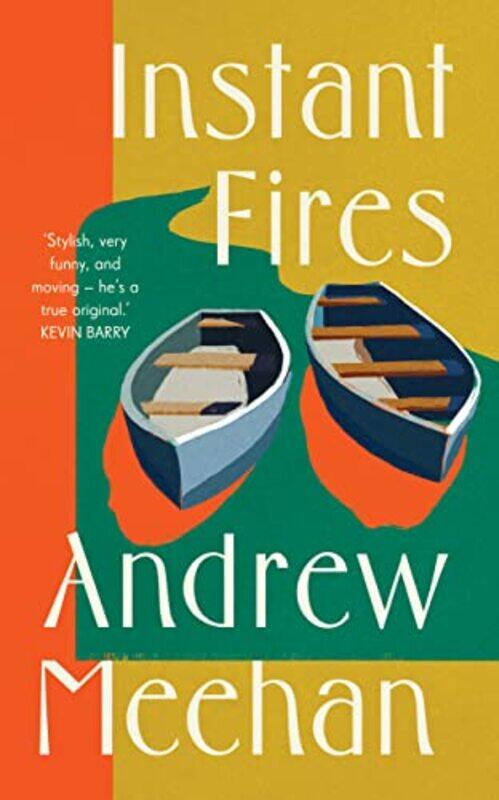 

Instant Fires by Andrew Meehan-Paperback