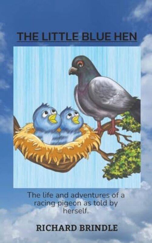 

The Little Blue Hen by Richard Brindle -Paperback