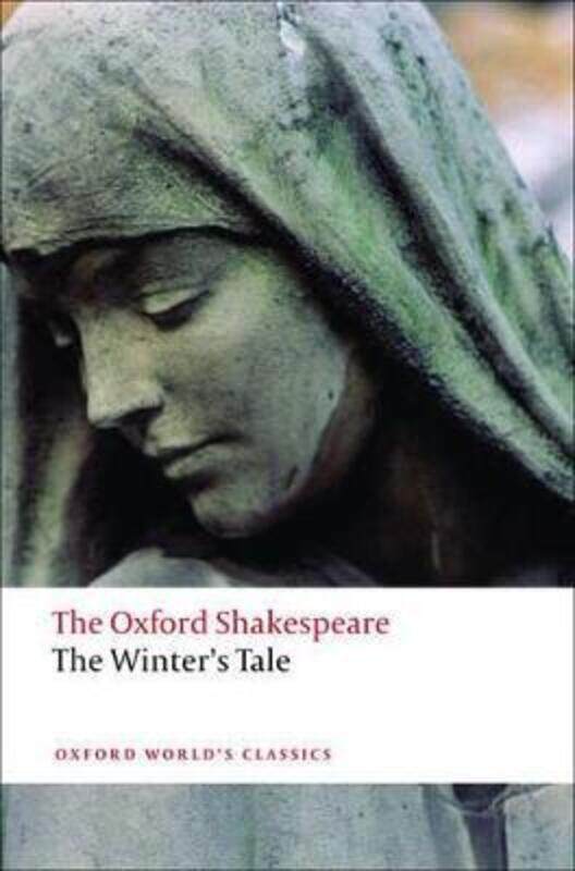 

The Winter's Tale: The Oxford Shakespeare