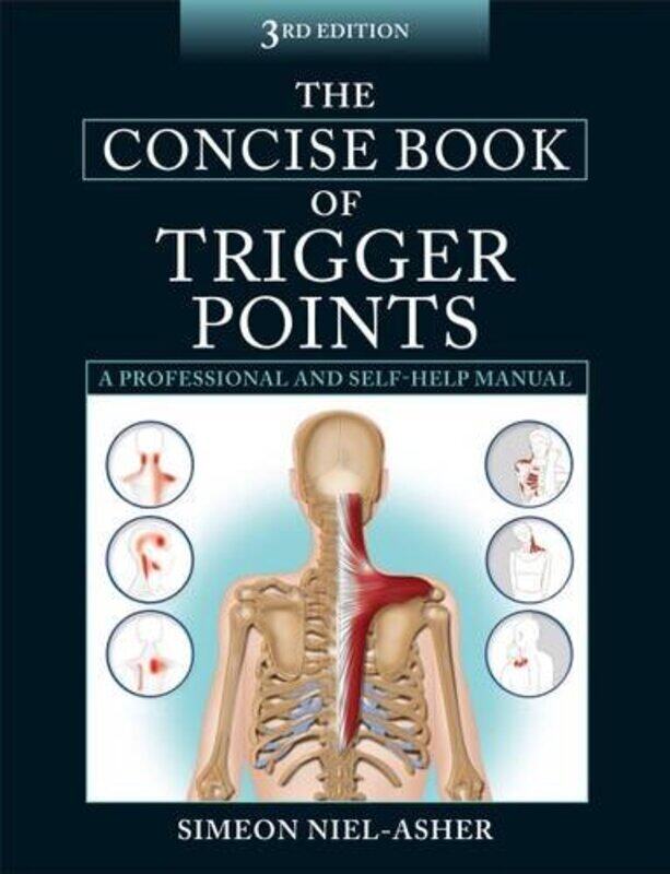 

The Concise Book of Trigger Points,Paperback,by:Niel-Asher, Simeon
