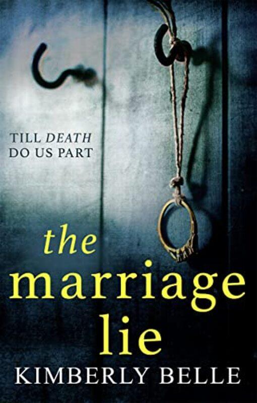 

The Marriage Lie by Kimberly Belle-Paperback