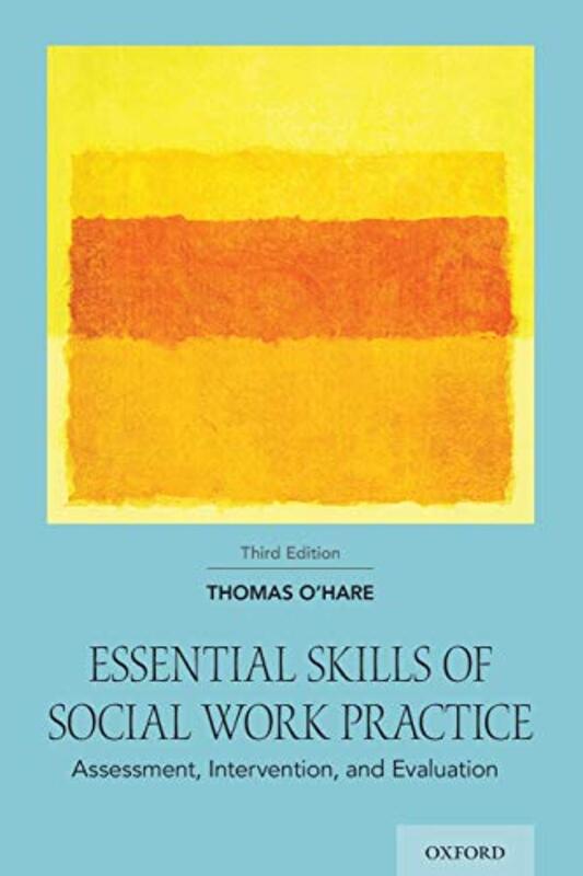 

Essential Skills of Social Work Practice by Sara WernhamSue LloydSarah Wade-Paperback