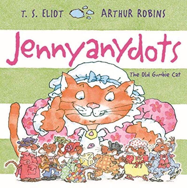 

Jennyanydots by T S EliotArthur Robins-Paperback