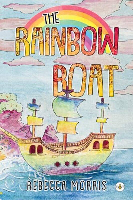 

The Rainbow Boat by Rebecca Morris-Paperback