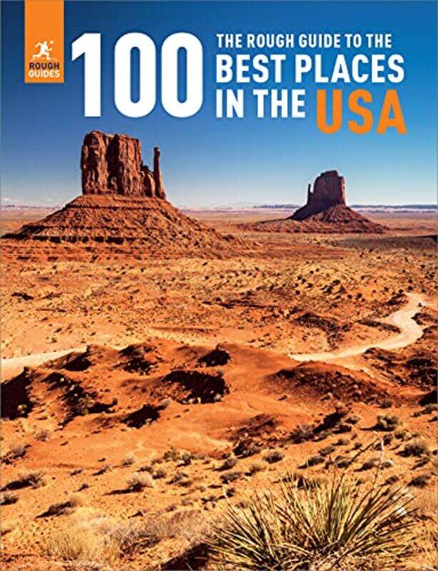 

The Rough Guide to the 100 Best Places in the USA by Rough Guides-Hardcover