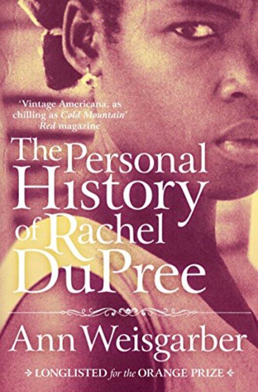 

The Personal History of Rachel DuPree by Ann Weisgarber-Paperback