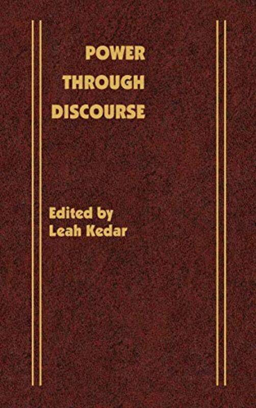 

Power Through Discourse by Leah Kedar-Hardcover