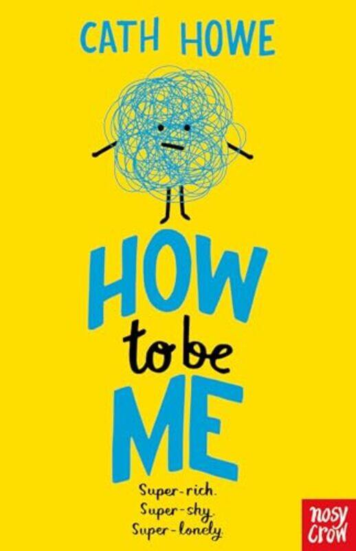 

How to be Me by Cath Howe-Paperback