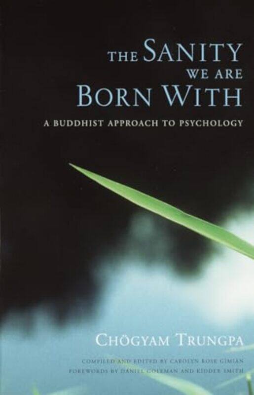 

The Sanity We Are Born With by Chogyam TrungpaCarolyn Rose Gimian-Paperback