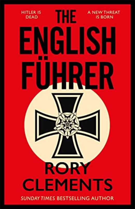 The English Fuhrer by Rory Clements-Hardcover