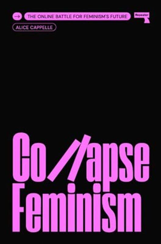 

Collapse Feminism By Cappelle Alice - Paperback