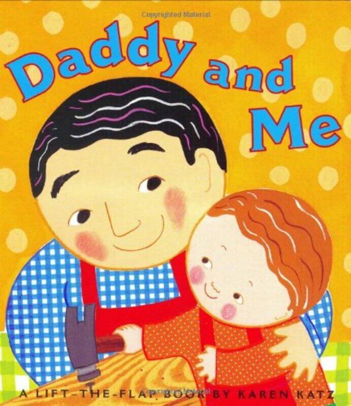 

Daddy And Me By Karen Katz Hardcover