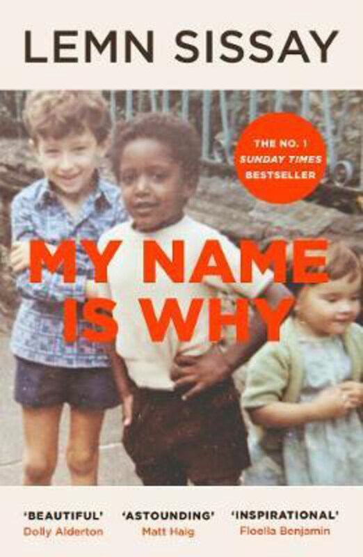 

My Name Is Why, Paperback Book, By: Lemn Sissay