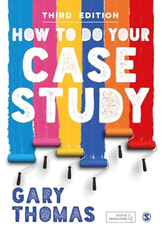 How to Do Your Case Study by Gary Thomas-Paperback