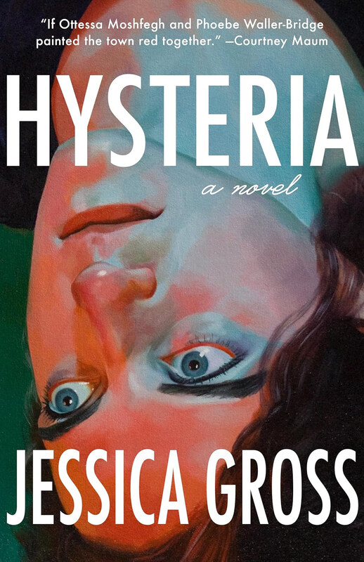 

Hysteria, Paperback Book, By: Jessica Gross