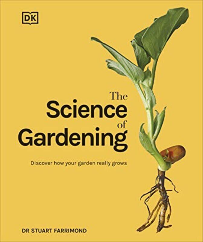 

Science of Gardening , Hardcover by Dr. Stuart Farrimond