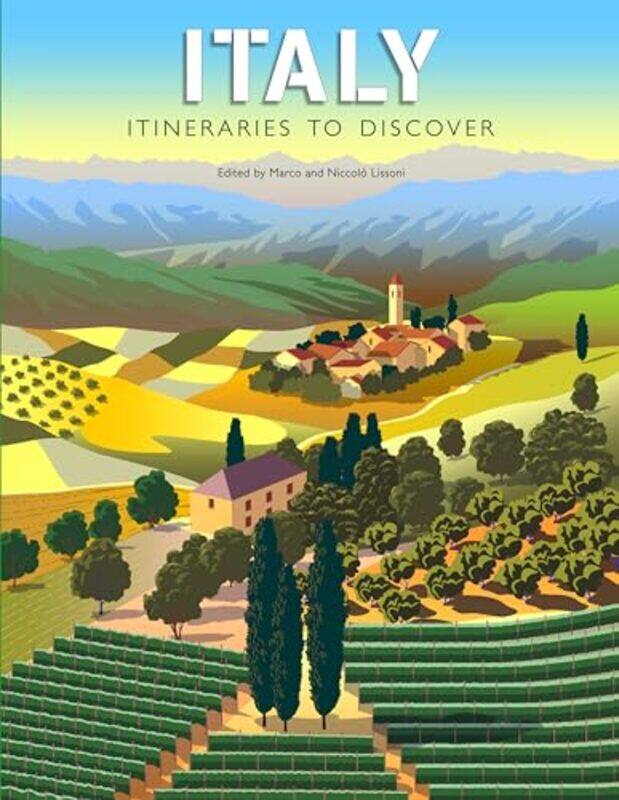 

Italy Itineraries To Discover By Lissoni Marco - Hardcover