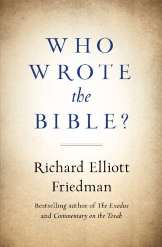 

Who Wrote The Bible By Friedman Richard - Paperback