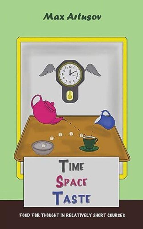 

Time Space Taste by Anita Croy-Paperback