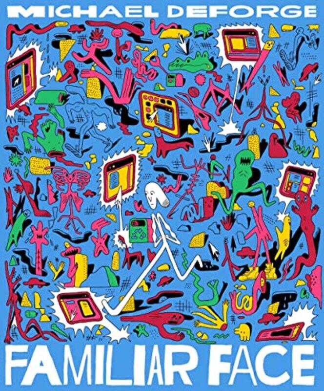 

Familiar Face by Michael DeForge-Hardcover
